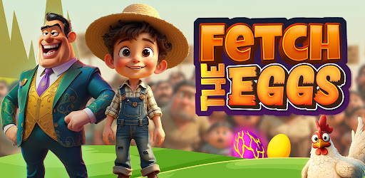Fetch the Eggs: Chicken Farm