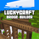 LuckyCraft Bridge Builder 