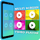 Multi Screen Video Player विंडोज़ पर डाउनलोड करें