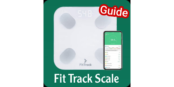 fit track scale guide - Apps on Google Play