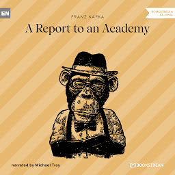 Icon image A Report to an Academy (Unabridged)