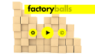 screenshot of factory balls