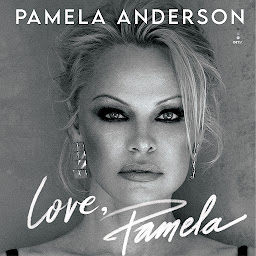 Icon image Love, Pamela: A Memoir of Prose, Poetry, and Truth