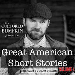 图标图片“The Cultured Bumpkin Presents: Great American Short Stories”