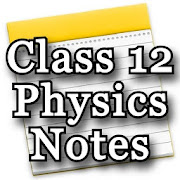 CBSE Class 12 Physics Notes With Solutions 2019