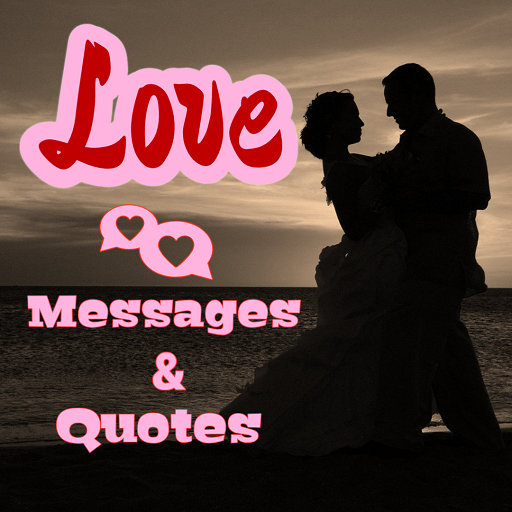 Love Messages And Quotes