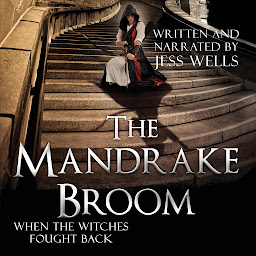 Immagine dell'icona The Mandrake Broom: When the Witches Fought Back