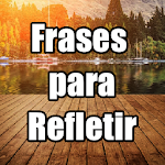 Cover Image of Download Frases para Refletir 1.2.3 APK