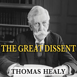 Icon image The Great Dissent: How Oliver Wendell Holmes Changed His Mind--and Changed the History of Free Speech in America