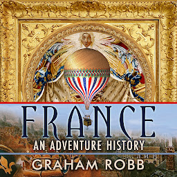 Icon image France: An Adventure History