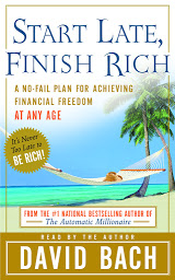 Simge resmi Start Late, Finish Rich: A No-Fail Plan for Achieving Financial Freedom at Any Age