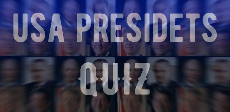 US Presidents - History Quiz