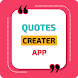 Quotes Creator App - Androidアプリ
