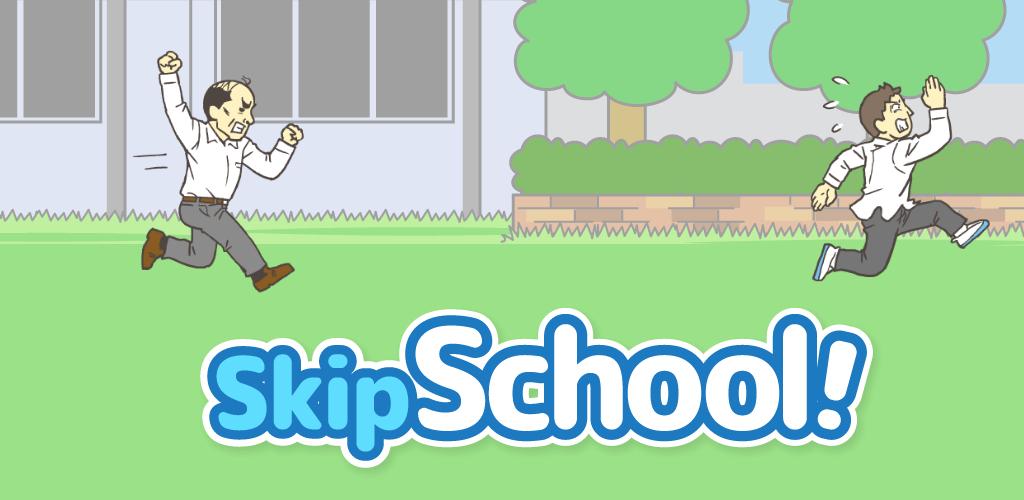 Skip School !　-escape Game