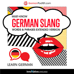 Imaginea pictogramei Learn German: Must-Know German Slang Words & Phrases: Extended Version