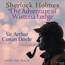 Icon image Sherlock Holmes: The Adventure of Wisteria Lodge
