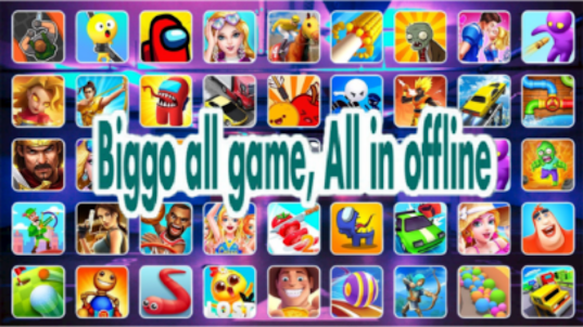 Biggo,all games,All in offline