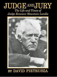 Icon image Judge and Jury: The Life and Times of Judge Kenesaw Mountain Landis