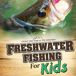 Icon image Freshwater Fishing for Kids