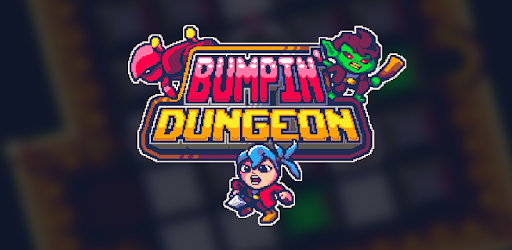 Bumpin' Dungeon
