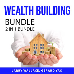 Icon image Wealth Building Bundle 2 IN 1 Bundle: Wealth, Actually and Understanding Money