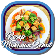 Resep Masakan Sehat Lengkap Banget