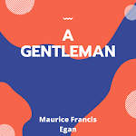 Cover Image of Download A Gentleman - Public Domain  APK