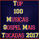 Top 100 Musicas Gospel 2017 icon