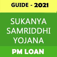 Guide For Sukanya Samriddhi Yojana - PM Loan Guide