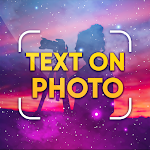 Cover Image of 下载 Text On Pictures -Add Text Quote Sticker on Photos 1.0.1 APK
