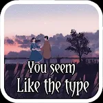 Cover Image of 下载 you seem like the type 1.0 APK
