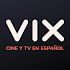 VIX - Cine y TV en Español 5.4.6