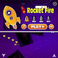 Rocket Fire - Rocket Game