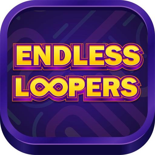 Endless Loopers