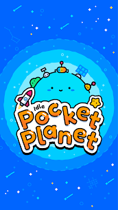 Idle Pocket Planet MOD APK (Unlimited Star/Money) Download 1