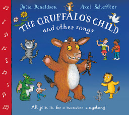 Icon image The Gruffalo's Child Song and Other Songs