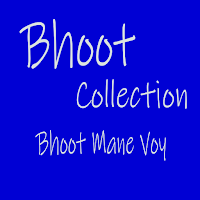 Bhoot Collection