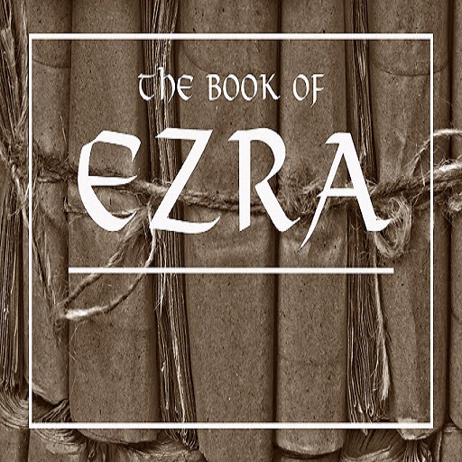 The Book of Ezra - Holy Bible Download on Windows
