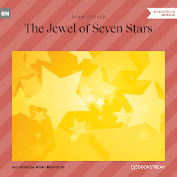 Obraz ikony: The Jewel of Seven Stars (Unabridged)