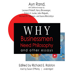 Symbolbild für Why Businessmen Need Philosophy and Other Essays