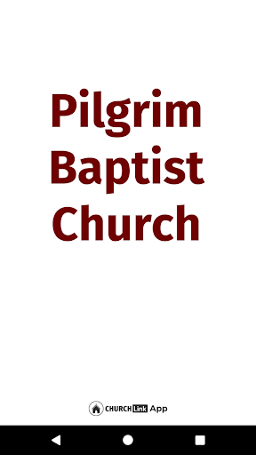 Android application Pilgrim Baptist Church screenshort