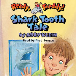 Icon image Shark Tooth Tale (Ready, Freddy! #9)