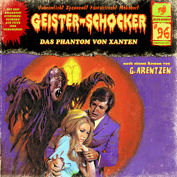 Obraz ikony: Geister-Schocker, Folge 96: Das Phantom von Xanten