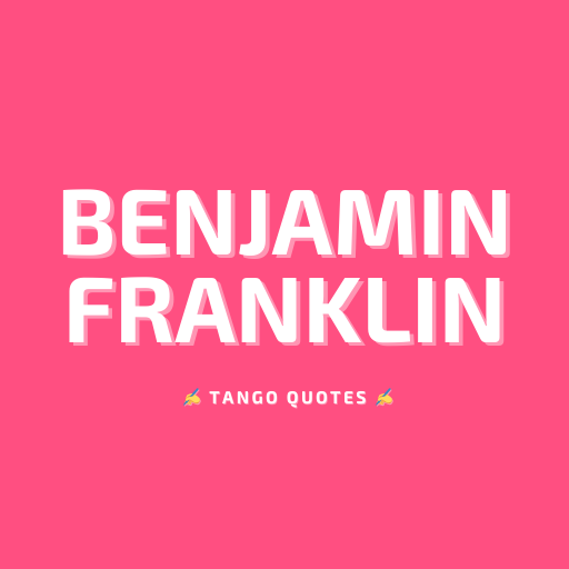 Benjamin Franklin Quotes Header - AppWisp.com