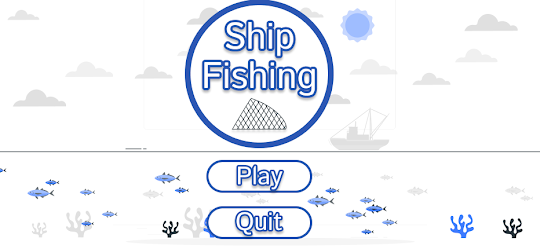 Ship Fishing