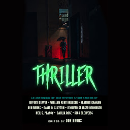 Icon image Thriller: An Anthology of New Mystery Short Stories