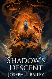 Icon image Shadow's Descent: Tides of Darkness, A Martial Arts Fantasy