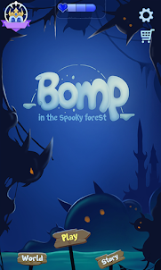 Bomp, in the Spooky forest
