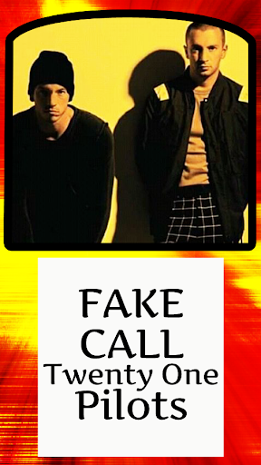 Fake Call Twenty One Pilots