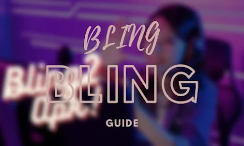 Bling2 Apk Live Guide